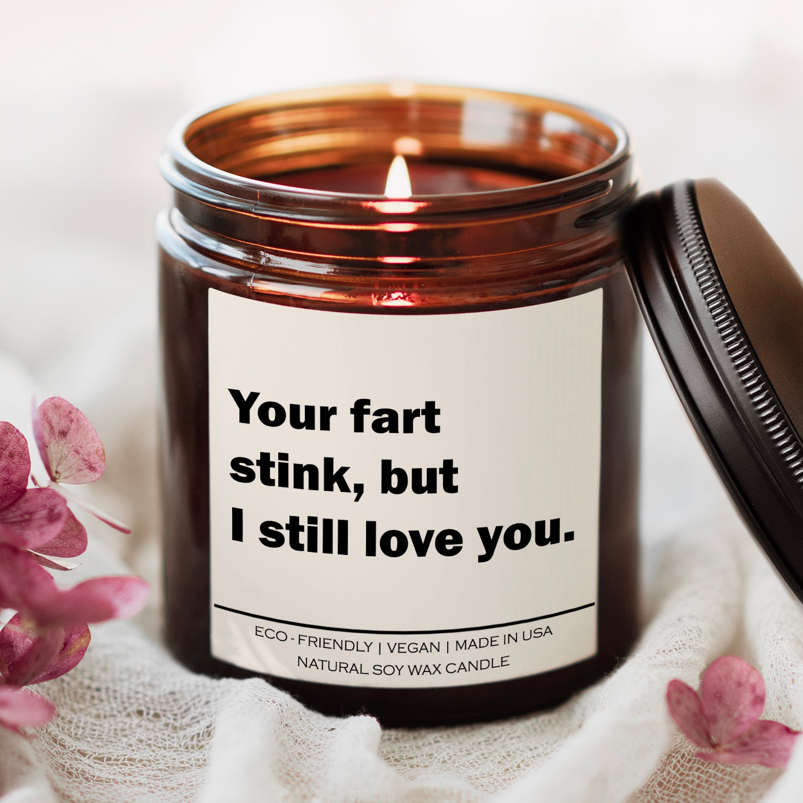 Your fart stink but i still love you Candle - Salim Fashion
