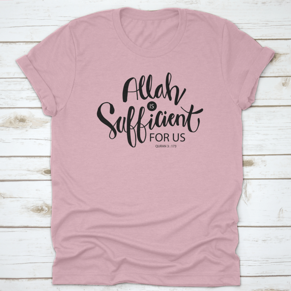 Allah Is Sufficient For Us Islamic Quran Quotes Shirt Design