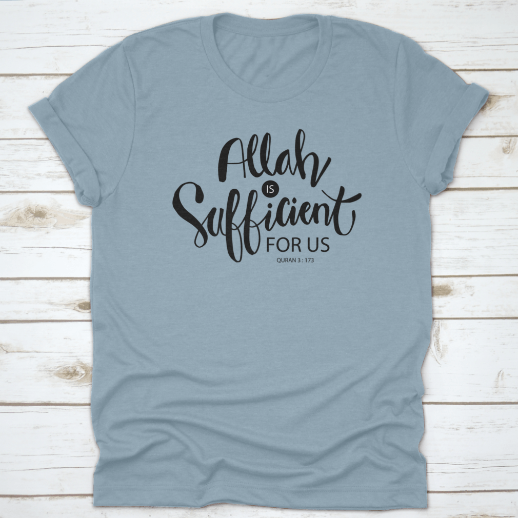 Allah Is Sufficient For Us Islamic Quran Quotes Shirt Design