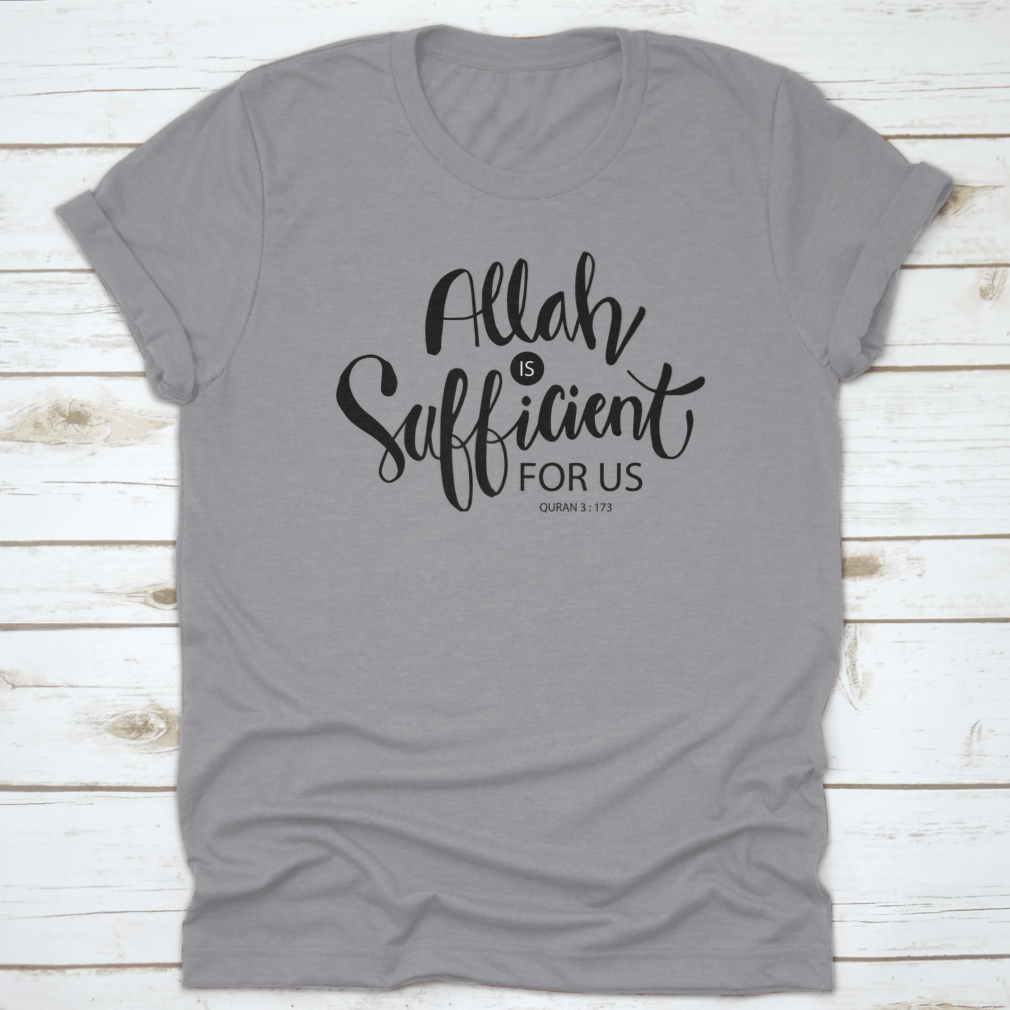 Allah Is Sufficient For Us Islamic Quran Quotes Shirt Design